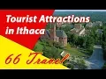 List 8 Tourist Attractions in Ithaca New York Travel to United States
