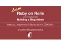 Learn Ruby on Rails Tutorials for Beginners Building Admin System - Lesson 10
