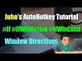 Window Directives AutoHotkey Tutorial Part 6