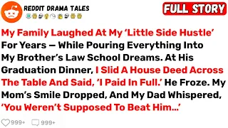 My Family Laughed At My Little Side Hustle For Years While Pouring Best Reddit Stories 