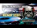 Download Lagu SPECIAL RANA MINANG !! DJ MENUNGGU JANJI REMIX FULL BASS JUNGLE DUTCH 2020