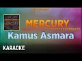 Download Lagu Mercury - Kamus Asmara Karaoke HQ