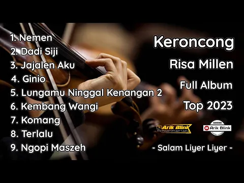 Download MP3 KERONCONG RISA MILLEN FULL ALBUM TERBARU TOP 2023 SPESIAL NEMEN, DADI SIJI, JAJALEN AKU