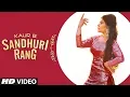 Download Lagu Sandhuri Rang: Kaur B (Full Song) Laddi Gill | Fateh Shergill | Latest Punjabi Songs 2019