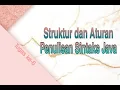 Tugas ke-6 Algoritma Pemograman Struktur dan Aturan Penulisan Sintaks Java