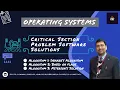 Lecture 26 Software based Solutions of Critical Section Problem Peterson s Algorithm