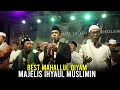 Lagu MAHALLUL QIYAM Menyentuh Hati | MAJELIS IHYAUL MUSLIMIN