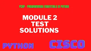 PCAP - Programming Essentials in Python Cisco module 2 Test Answer Python Essentials 1