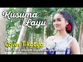 Download Lagu KUSUMA LAYU (cover Tikacya) cipt. Adhik Afwan \u0026 Dru Wendra Wedhatama