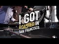 I Got Roasted in San Francisco Sextant Coffee Roasters
