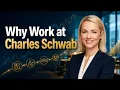 Why Work at Charles Schwab