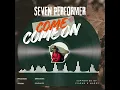 Seven Performer - Come on ( official Audio )