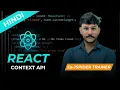 React Context API 2024 Ultimate Guide for Beginners - Saket Bhatnagar Explains