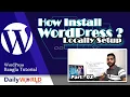 Install WordPress Locally WIth Dashboard Introduce WordPress Bangla Tutorial Part-2