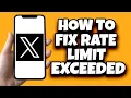 How To Solve Rate Limit Exceeded Twitter Problem iPhone Quick Guide