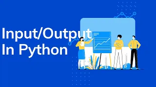 Input and Output operations in Python stream