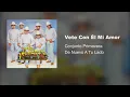 Conjunto Primavera - Vete Con El Mi Amor (Audio)