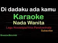 DI DADAKU ADA KAMU-Nostalgia-Vina Panduwinata|KARAOKE WANITA​⁠ -Female-Cewek-Perempuan@UcokkuYasir