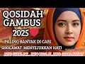 Lagu KOLEKSI TERMAHAL QASIDA TERBAIK TAHUN 2025 ‼️PALING BANYAK DI CARI ❤️ENAK DI DENGAR// MUSIK GAMBUS 