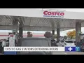 Costco expanding gas station hours
