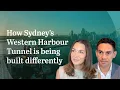 How Sydney s Western Harbour Tunnel is being built differently