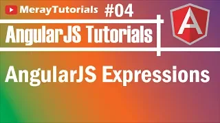 AngularJS Tutorial 04 - How to Use AngularJS Expressions