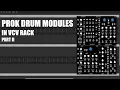 Prok Drum Modules - Overview and Tutorial Part II