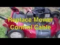 Lawn mower control cable replacement