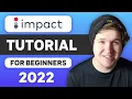 How To Use Impact For Beginners 2022