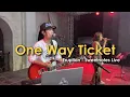 Download Lagu One Way Ticket | Eruption - Sweetnotes Live