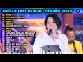 Download Lagu DIFARINA INDRA TERBARU‼️MANOT   CUNDAMANI   DUMES   NEMU   OM ADELLA FULL ALBUM TERBARU 2023