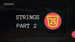 Strings in JavaScript Part-2 JavaScript free course for beginers from a beginer TAMIL