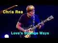 Lagu Chris Rea (크리스 리) - Love's Strange Way (거짓말 OST)