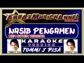 Lagu KARAOKE | NASIB PENGAMEN by TOMMI J PISA | New Arransement Cover !