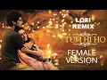 Download Lagu Tum Hi Ho - Female Version | [Slowe+Reverb] | Palak Muchhal,Arijit Singh | Aashiqui 2 | Lofi Mix