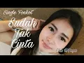 Single Funkot Sudah Tak Cinta - Req Eka Wijaya