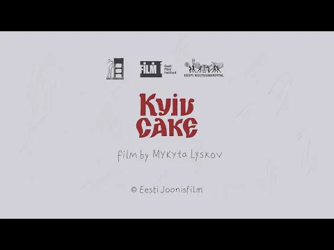 Kyiv Cake || Trailer