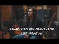Lagu Dalam Diam Aku Menjagamu #komtua @KomTua 