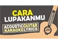 Download Lagu GISEL - Cara Lupakanmu (Karaoke Acoustic)