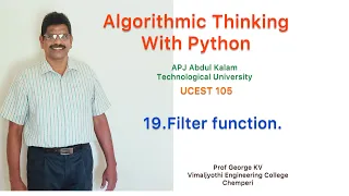 19 Filter functions Algorithmic Thinking with Python UCEST 105 Programming in Python CST 362 Python