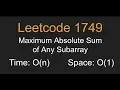 Maximum Absolute Sum of Any Subarray Leetcode 1749 C