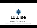 Wwise-101 - Lesson 6