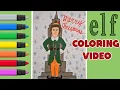 BUDDY THE ELF COLORING MERRY CHRISTMAS