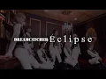 Lagu Dreamcatcher(드림캐쳐) 'Eclipse' MV