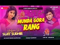 Download Lagu Munda Gora Rang Dekh Ke Instagram Viral Dj Remix Song 2024 🔥 Hard Dholki Bass #djsujitsudhirhajipur