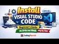 Visual Studio Code 2026 Installation Guide Step-by-Step