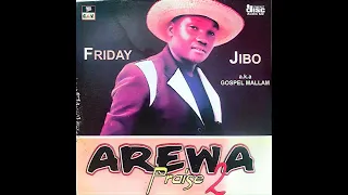 friday jibo the lord is good to me hausa gospel praise song equity music audio version 