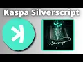 What SilverScript Brings To Kaspa