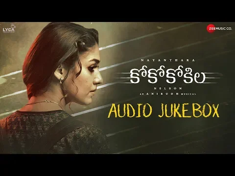 Download MP3 Coco Kokila - Full Movie Audio Jukebox |  Nayanthara | Anirudh Ravichander