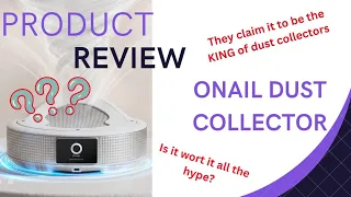 ONAIL DUST COLLECTOR REVIEW
